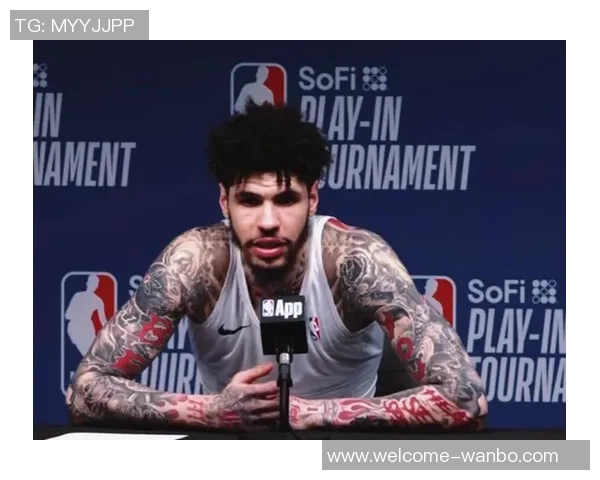 名记曝拉梅洛鲍尔被视为NBA最不严肃球员引发热议